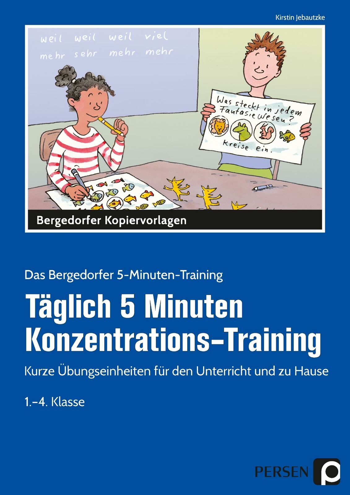 Thumbnail - Kirstin Jebautzke / Täglich 5 Minuten Konzentrations-training