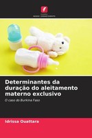 Idrissa Ouattara | Determinantes Da DuraçãO Do Aleitamento Materno Exclusivo