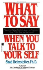 What to Say When you Talk To Yourself - Mass Market Paperback - VERY GOOD
