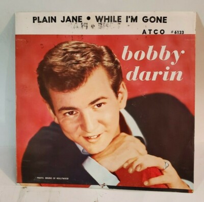 Bobby Darin PLAIN JANE / WHILE I'M GONE (STEREO POP 45/PS) #6133 PLAYS VG++  | eBay