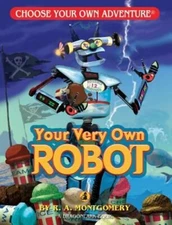 Your Very Own Robot by R A Montgomery: New
