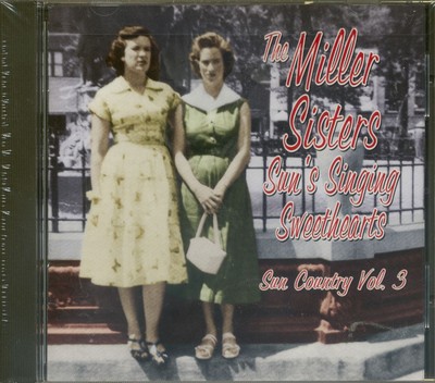 The Miller Sisters - Sun's Singing Sweethearts - Sun Country Vol.3 (CD) - Roc...