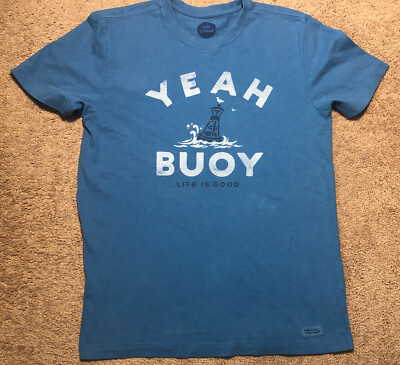 Life is Good YEAH BUOY Crusher T-shirt Blue Size S Short Sleeves