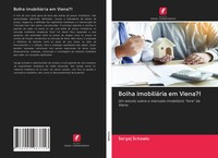 Sergej Schawlo | Bolha ImobiliáRia Em Viena?! | Taschenbuch | Portugiesisch