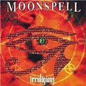 Moonspell - Irreligious 