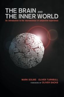 The Brain and the Inner World: An Introduction to t... | Buch | Zustand sehr gut
