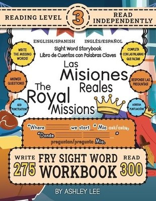 Ashley Lee 300 Sight Word Storybook, The Royal Missions (Level 3)  (Taschenbuch)