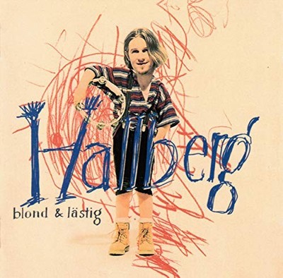 Hallberg Blond & lästig (1994) (CD) (UK IMPORT)