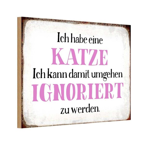 Holzschild 20X30 Cm Habe Katze Kann Ignoriert Werden Spruch Zitat Deko Geschenk-image