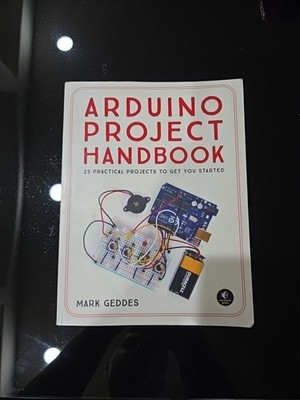Arduino Project Handbook: 25 Practical Projects to Get You Started - paperba...