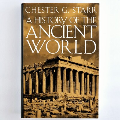 A History of the Ancient World by Chester Starr Oxford Press Hardcover with DJ