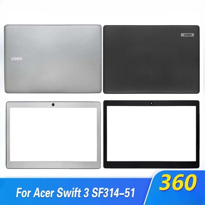 For Acer Swift 3 SF314-51 51G Laptop Housing LCD Bezel Rear Lid SF314-51 14.0