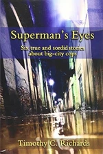 Superman's Eyes, Richards, Timothy C