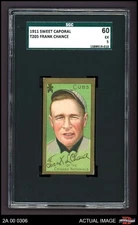 1911 T205 Frank Chance Cubs HOF SGC 5 - EX