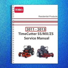 TORO Timecutter SS MX ZS 2011-2013 SERVICE Manual Instruction Owners User Manual