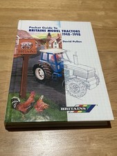 Pocket Guide to Britains Model Tractors 1948-1998 by David Pullen Hardback Book
