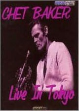 CHET BAKER LIVE IN TOKYO - Region 1 DVD,US Import