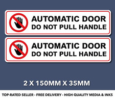 Automatic Door Sticker  X 2 Do Not Pull Handle Caution Car Taxi Coach Decal S371