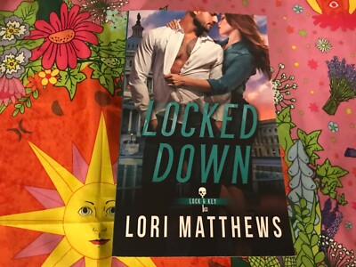 Lori Matthews    Locked Down   Lock & Key    Part 4    English 2024