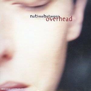 OVERHEAD - NO TIME BETWEEN  POP-ROCK INTERNAZIONALE