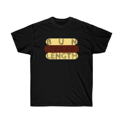 Bun Length Unisex Ultra Cotton Tee
