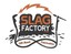 Slag Factory Off Road