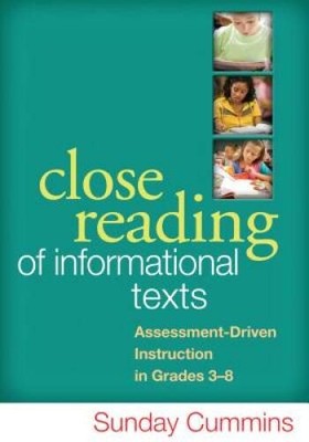 Close Reading of Informational Texts: Assessment-Driven Instruction  - VERY GOOD