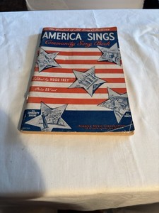1935 America Sings Community Song Book Robbins Edition Softcover