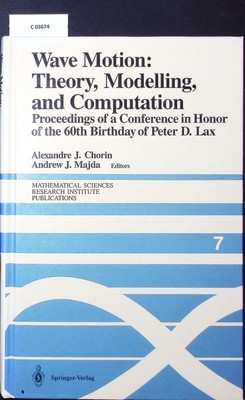 Wave motion. Theory, modelling, and computation ; proceedings of a conference in