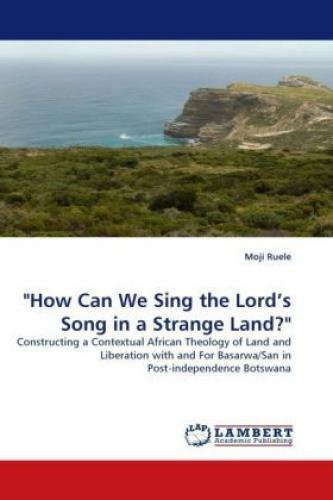 Thumbnail - how Can We Sing The Lord's Song In A Strange Land? Constructing A
