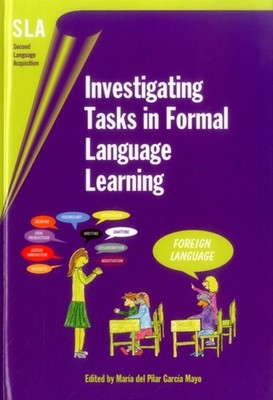Garca Mayo - Investigating Tasks in Formal Language Learning - hardba - E555z
