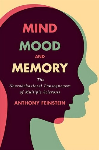 Mind, Mood, and Memory by Anthony Feinstein, Alan Thompson - 9781421443232