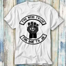 Hunter Thompson Gonzo Life Too Weird To Live T Shirt Meme Top Tee Unisex 823