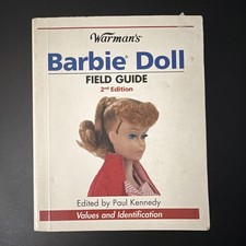 Warman's Barbie Doll Field Guide 2nd Ed Illustrated Price Guide Paul Kennedy