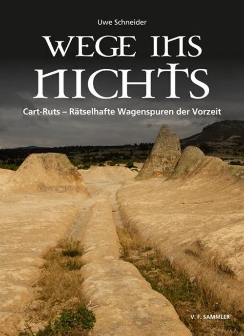 Wege ins Nichts Uwe Schneider