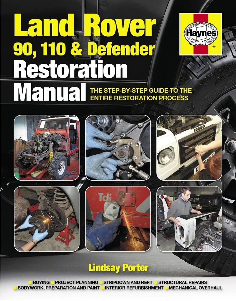 Land Rover 90 110 & Defender Restoration Manual: Step-by-step guidance for owner - Image 7