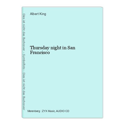 Thursday night in San Francisco King, Albert (Ausführender):