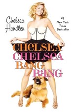 Chelsea Chelsea Bang Bang - Handler, Chelsea - Acceptable - See condition no...