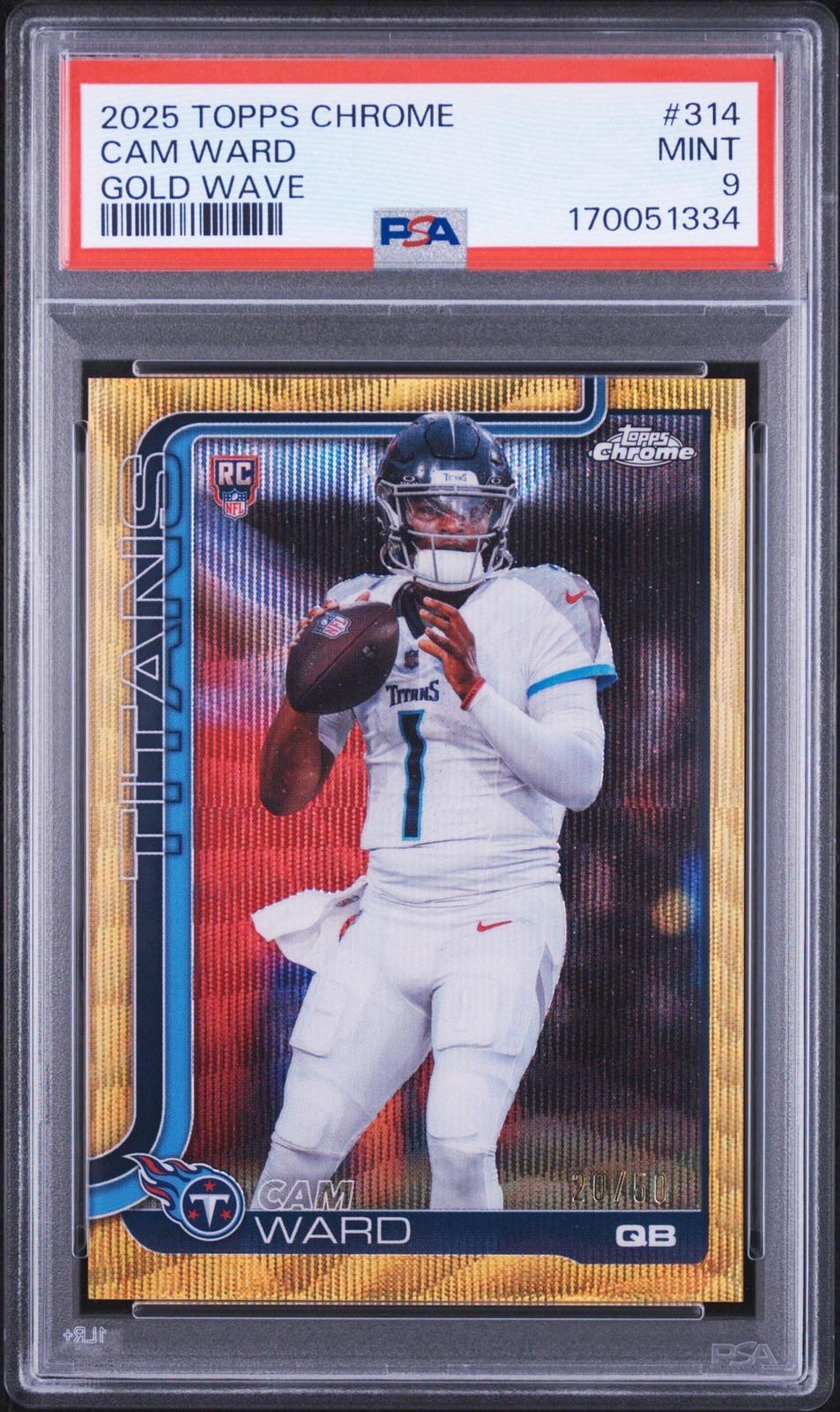 2025 Topps Chrome Gold Wave #314 Cam Ward /50 PSA 9