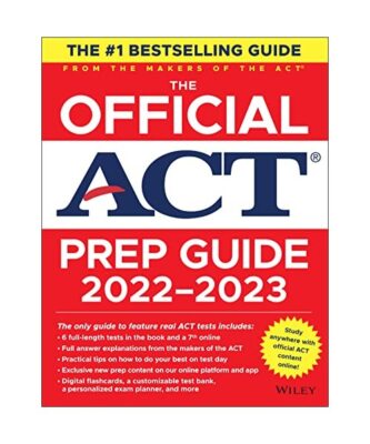 The Official ACT Prep Guide 2022-2023: [Book + Online Course]