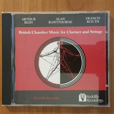 REDCLIFF ENSEMBLE bliss / rawsthorne / routh clarinet and strings NM/EX