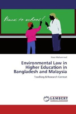 Environmental Law in Higher Education in Bangladesh and Malaysia | Noor Mohammad