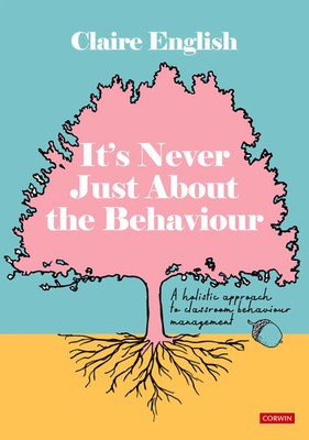 It¿s Never Just About The Behaviour | Claire English | Taschenbuch | Englisch