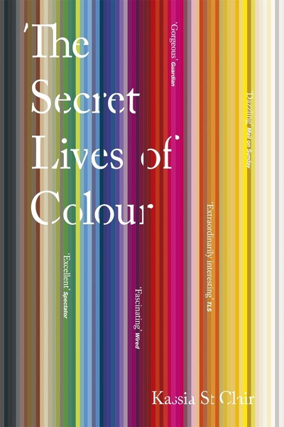 The Secret Lives Of Colour, Kassia St Clair-image