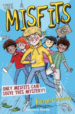 The Misfits Club | Kieran Crowley | Englisch | Taschenbuch | 2017