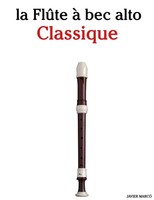 La FlûTe à Bec Alto Classique Javier Marcó Taschenbuch FranzöSisch 2025