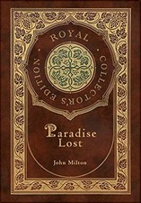 PARADISE LOST (ROYAL COLLECTOR'S EDITION) (CASE LAMINATE By John Milton