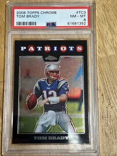 2008 Topps Chrome Tom Brady #TC3 PSA NM-MT 8