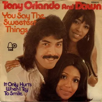 Tony Orlando & Dawn You Say The Sweetest Things Vinyl Single 7inch NEAR MINT