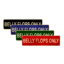Belly Flops Only  Irregular Jelly Bean Vintage Home Bar Décor Street Rustic Sign